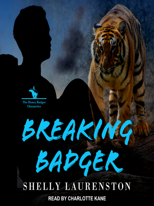 Title details for Breaking Badger by Shelly Laurenston - Wait list